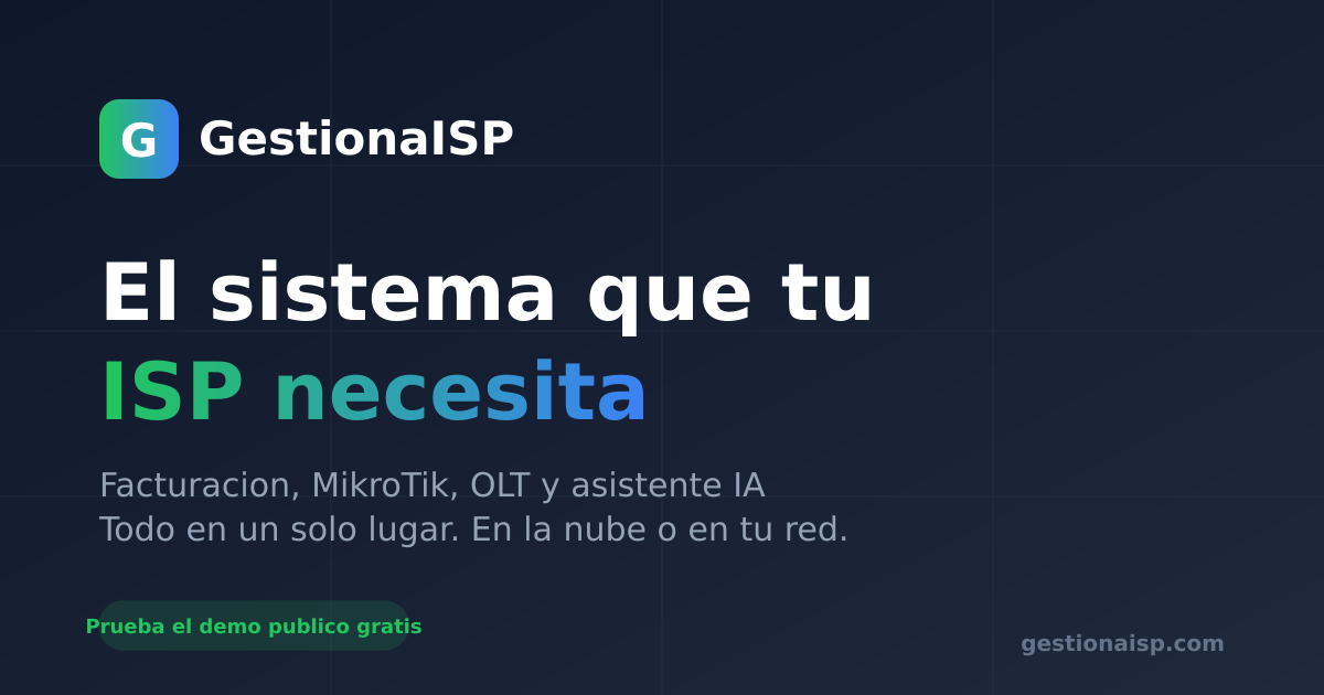 Software de gestión ISP con MikroTik, OLT y IA | GestionaISP